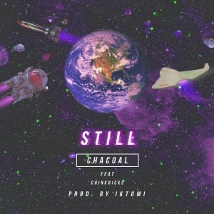 chacoal的專輯Still (Explicit)