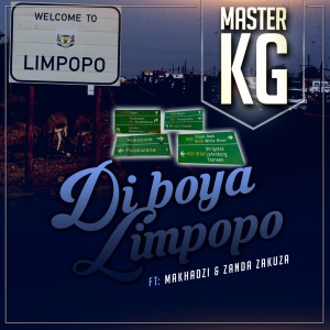 收聽Master KG的Di Boya Limpopo歌詞歌曲