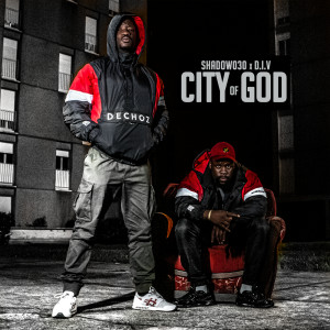 收聽Shadow030的City Of God (Explicit)歌詞歌曲