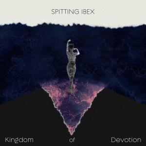 Spitting Ibex的专辑Kingdom of Devotion