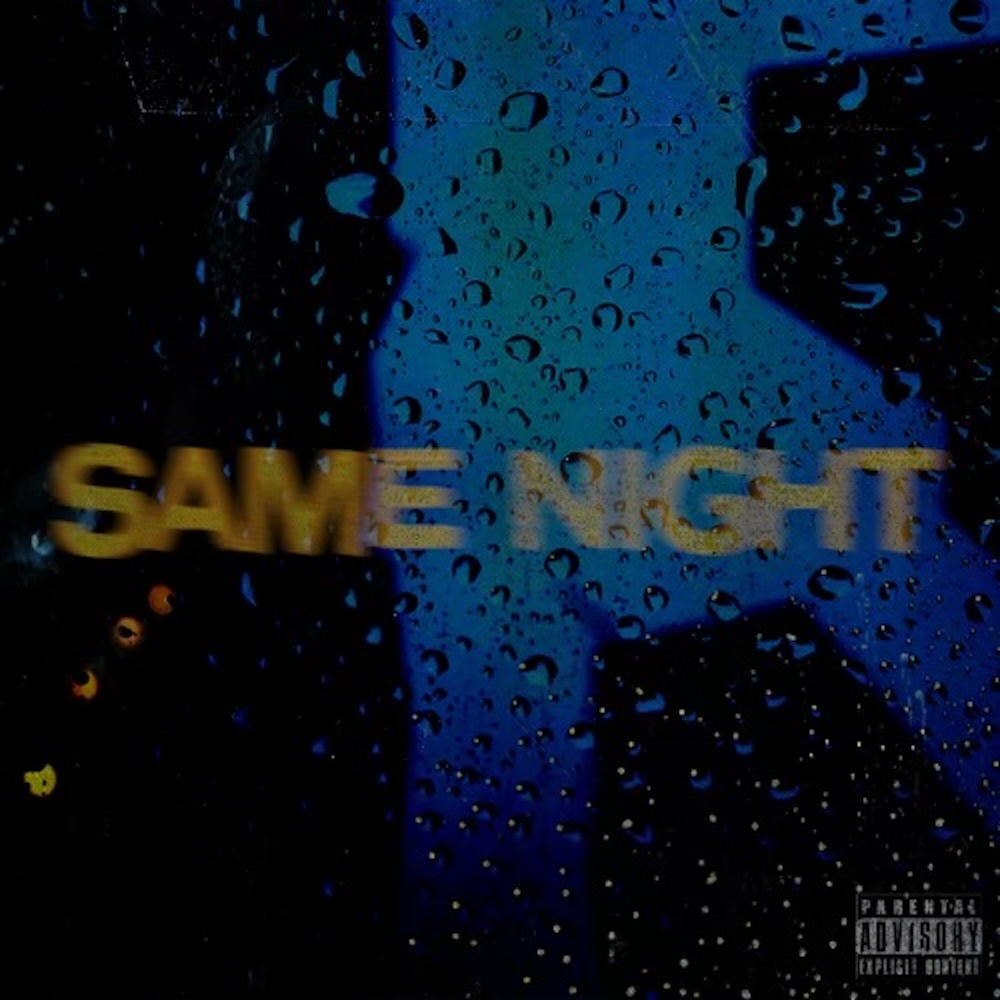 Same Night (Explicit)