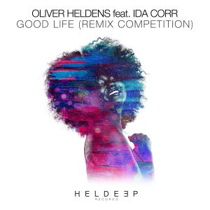 ดาวน์โหลดและฟังเพลง Good Life (feat. Ida Corr) (Blanee Remix) พร้อมเนื้อเพลงจาก Oliver Heldens