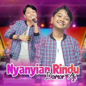 Listen to Nyanyian Rindu song with lyrics from Damar Aji