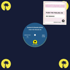 ดาวน์โหลดและฟังเพลง Push The Feeling On (Mk Dub Revisited Edit) พร้อมเนื้อเพลงจาก Nightcrawlers