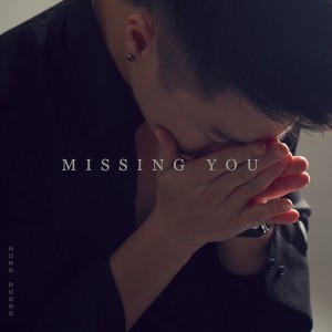 Dengarkan Missing You (Instrumental) lagu dari Hồng Dương dengan lirik