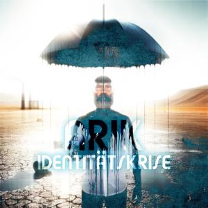 收聽Arik的Identitätskrise歌詞歌曲