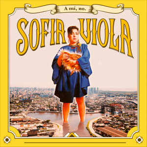 Album A Mi, No from Sofía Viola