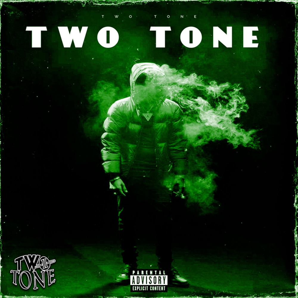 Two Tone (Explicit)