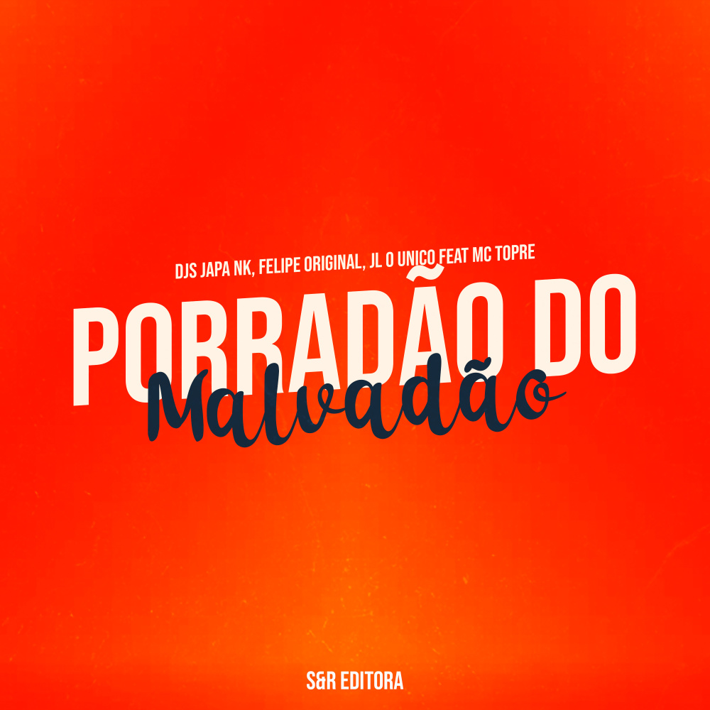 Porradão do Malvadão (feat. MC Topre) (Explicit)