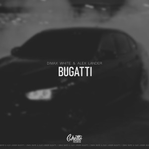 Alex Lander的專輯Bugatti (Explicit)