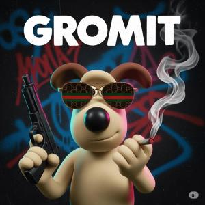 收聽BDJ RECORDS的Gromit (feat. Kingstan) (Explicit)歌詞歌曲