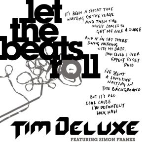 Tim Deluxe的專輯Let the Beats Roll (feat. Simon Franks)