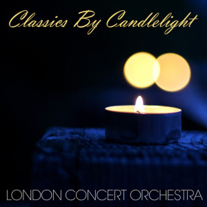 อัลบัม Classics By Candlelight ศิลปิน London Concert Orchestra