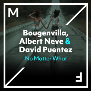 ดาวน์โหลดและฟังเพลง No Matter What พร้อมเนื้อเพลงจาก Bougenvilla