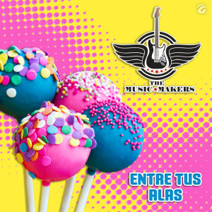 อัลบัม Entre Tus Alas ศิลปิน The Music Makers