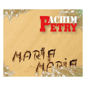ดาวน์โหลดและฟังเพลง Maria Maria พร้อมเนื้อเพลงจาก Achim Petry