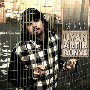 Dengarkan lagu Mirach Doğdu nyanyian Mirac dengan lirik