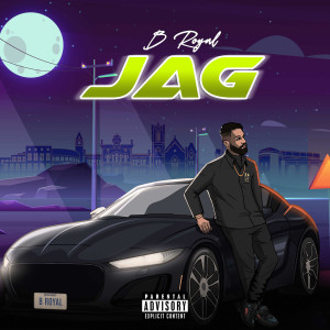 Listen to Jag (Explicit) song with lyrics from B Royal