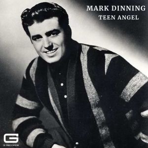 Listen to Teen angel song with lyrics from Mark Dinning