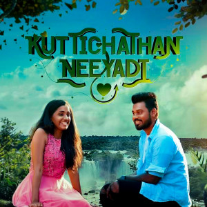Listen to Kuttichathan Neeyadi song with lyrics from GKV