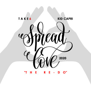 Album Spread Love (The Re-Do) [2020] from Take 6