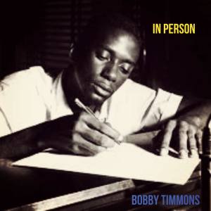 Album In Person from Bobby Timmons