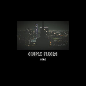 收听Fon$的Couple Floors (Explicit)歌词歌曲