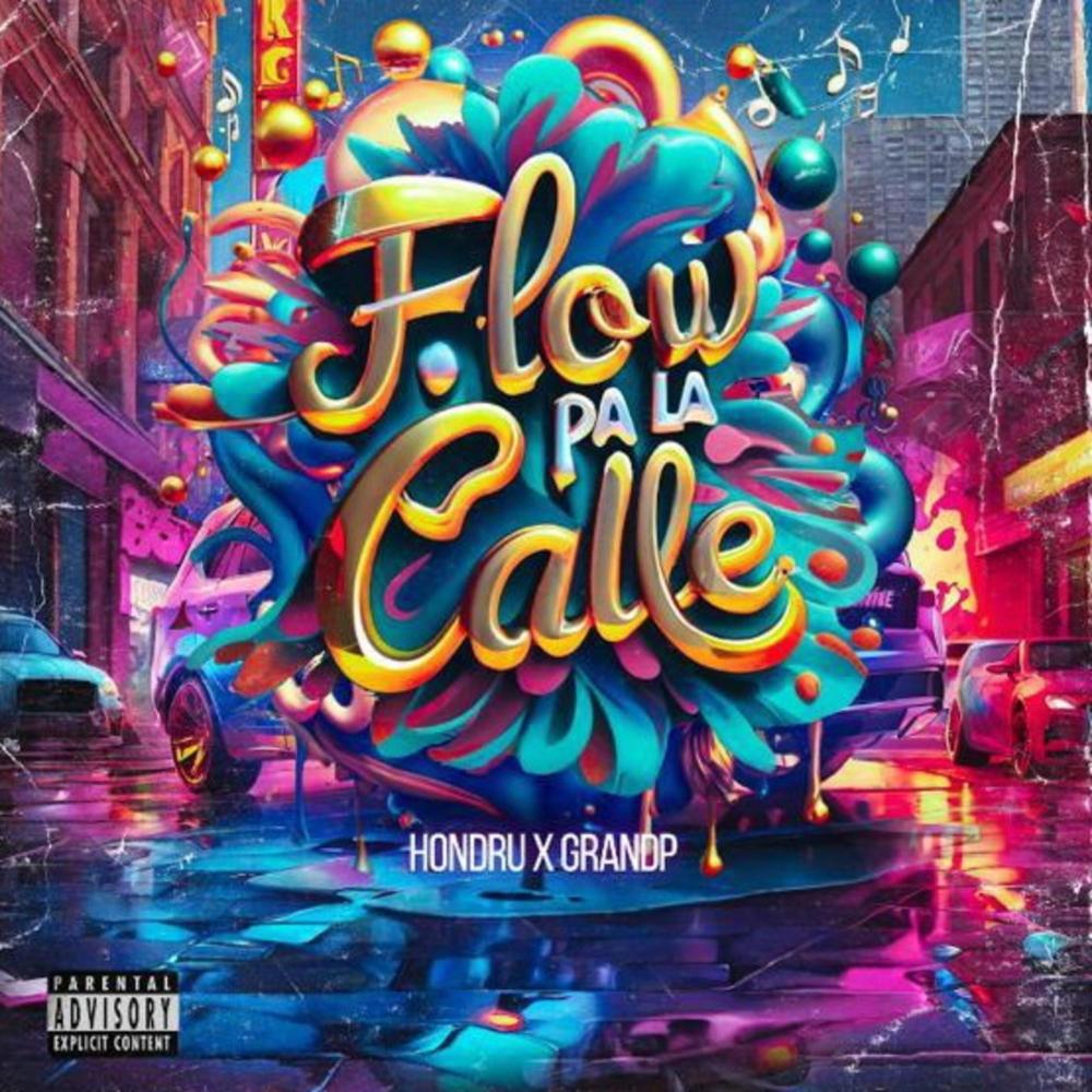 Flow para la calle (feat. grandp) (Explicit)