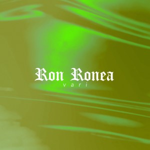 Vari的专辑Ron Ronea