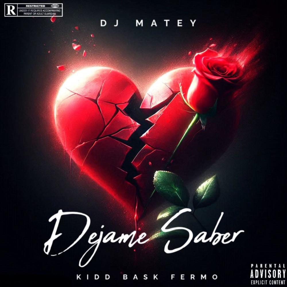 DEJAME SABER (feat. Fermo) (Explicit)