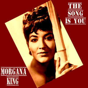 Morgana King的專輯The Song is You