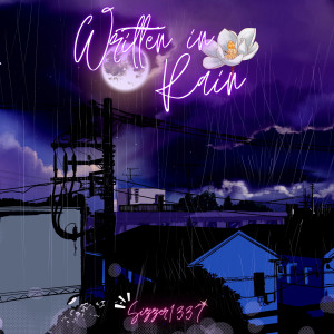 Listen to Written in Rain song with lyrics from Sizzer1337