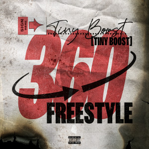 收聽Tiny Boost的360 Freestyle (Explicit)歌詞歌曲