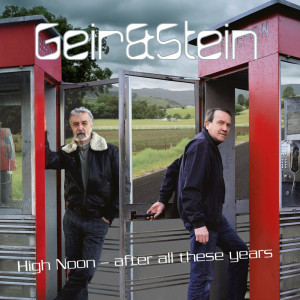 ดาวน์โหลดและฟังเพลง I Don't Care What They Say พร้อมเนื้อเพลงจาก Geir & Stein