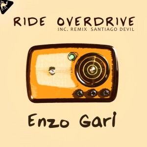 อัลบัม Ride Overdrive ศิลปิน Enzo Gari
