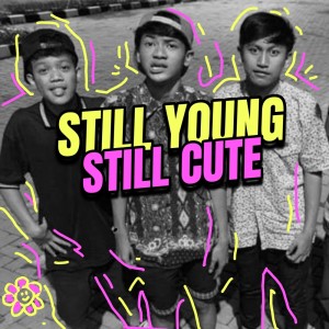 Album Still Young, Still Cute oleh Tinky Winky