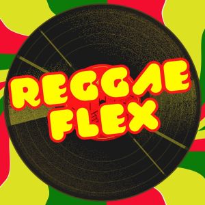 Various Artists的專輯Reggae Flex