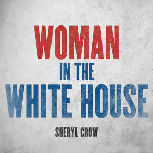 Woman In The White House