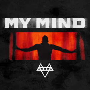 ดาวน์โหลดและฟังเพลง My Mind พร้อมเนื้อเพลงจาก NEFFEX