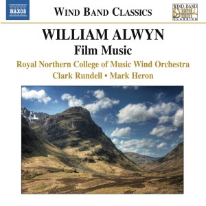 Royal Northern College of Music Wind Orchestra的專輯Alwyn: Film Music arranged for Wind Band