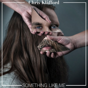 Chris Kläfford的專輯Something Like Me - EP