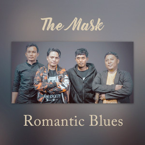 Album Romantic Blues oleh The Mask