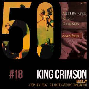 King Crimson的專輯Medley (KC50, Vol. 18)