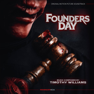 Timothy Williams的專輯Founders Day (Original Motion Picture Soundtrack)