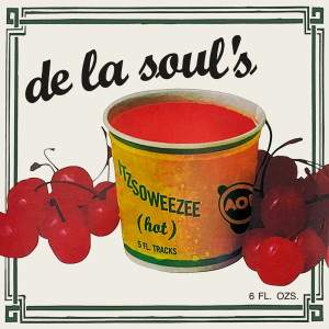De La Soul的专辑Itzsoweezee (HOT) (Single Mix) (Explicit)