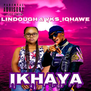 อัลบัม IKHAYA (feat. Lindough) ศิลปิน Lindough