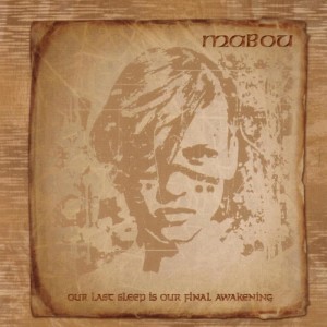 ดาวน์โหลดและฟังเพลง Your World And All That Is In It พร้อมเนื้อเพลงจาก Mabou
