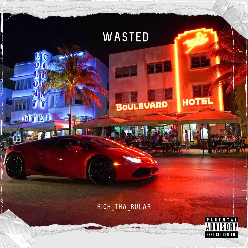 Wasted (Explicit)