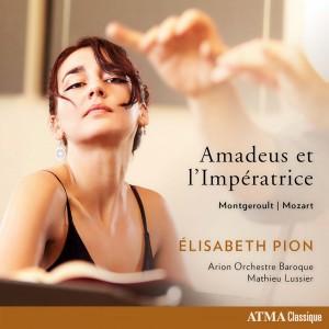 Élisabeth Pion的專輯Amadeus et l'Impératrice: Mozart - Montgeroult