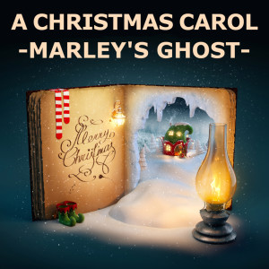 Charles Dickens的專輯A Christmas Carol (Marley's Ghost)